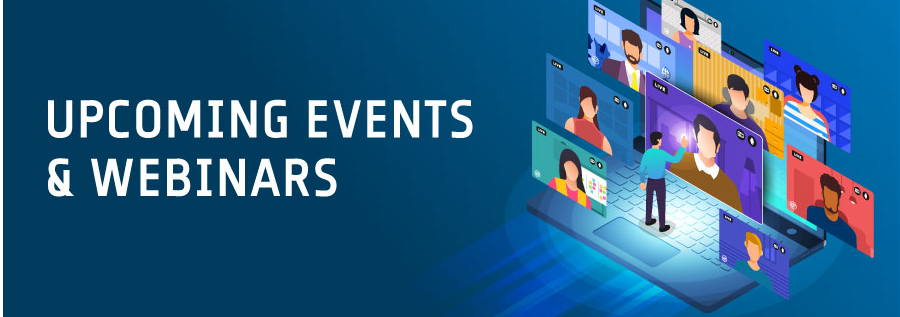 Upcoming Events and Webinars